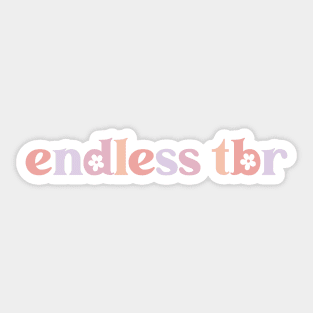 Endless TBR Sticker Bookish Sticker Kindle Era Booktok Sticker Book Club Decal Reader Sticker Gift Reading Kindle Sticker